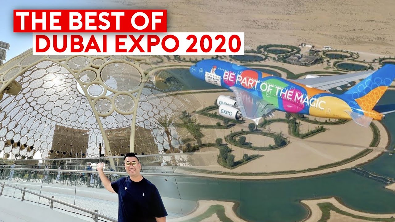 image 0 The Best Of Dubai Expo 2020 - Which Country Pavilion To Visit?